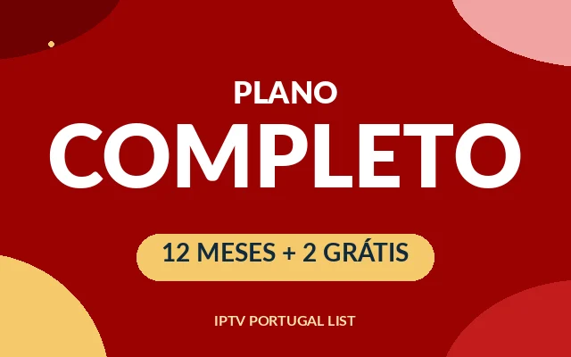 Plano Completo: IPTV 12 meses + 2 grátis