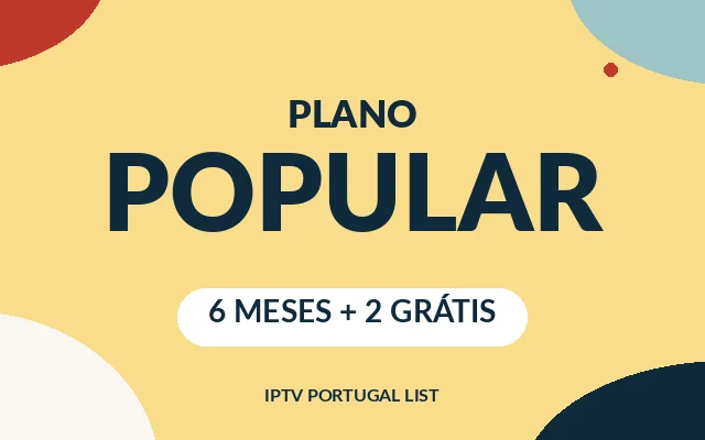 Plano Popular: IPTV 6 meses + 2 grátis