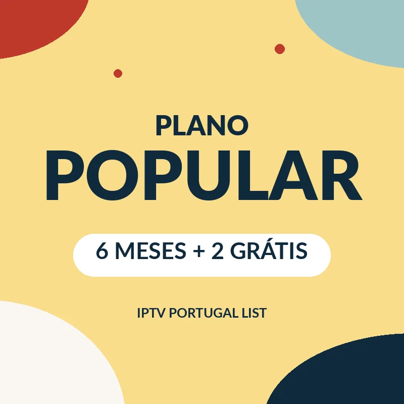 Plano Popular: IPTV 6 meses + 2 grátis